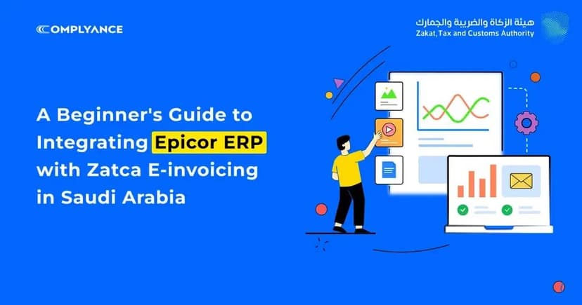 How to get your Epicor ERP Zatca E-Invoicing compliant